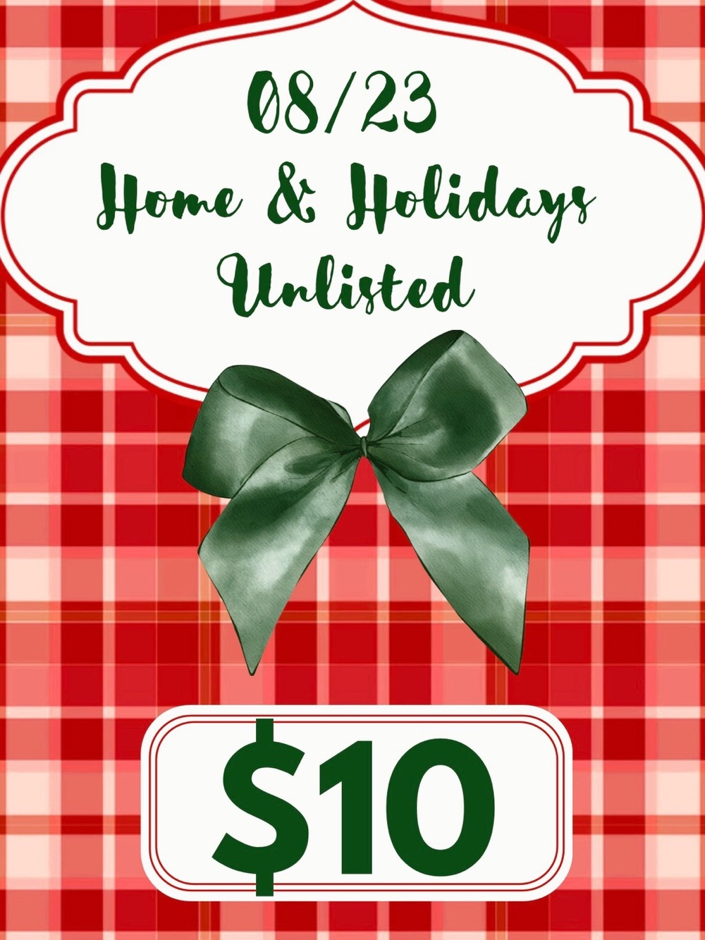 08/23 Show $10 Unlisted Item
